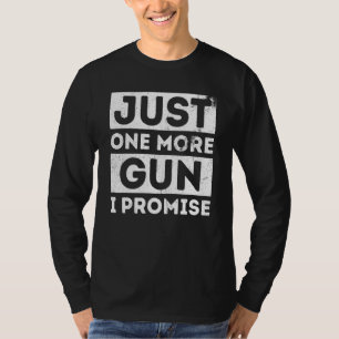 T-shirt Juste Un Arme De Plus Je Promets Libéral-Us Fière
