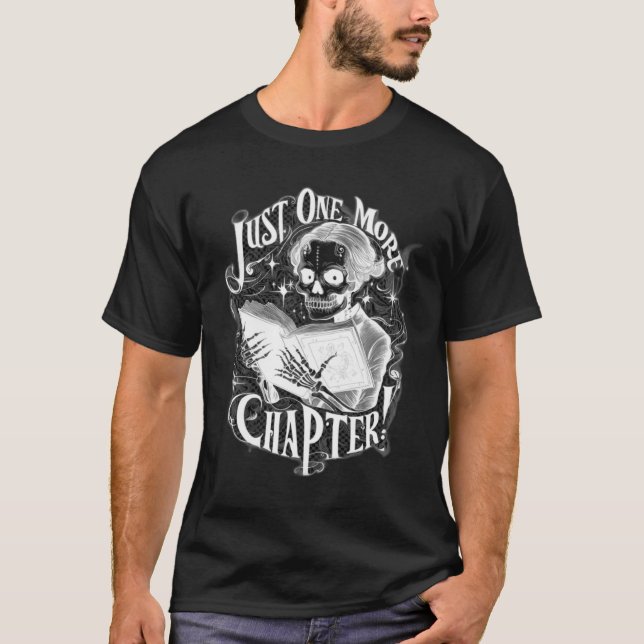 T-shirt Juste un autre chapitre Skeleton Reader amusant (Devant)