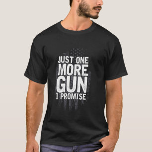 T-shirt Juste un autre pistolet je promets - Amateur d'arm