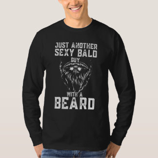 T-shirt Juste un autre type chauve sexy avec une barbe