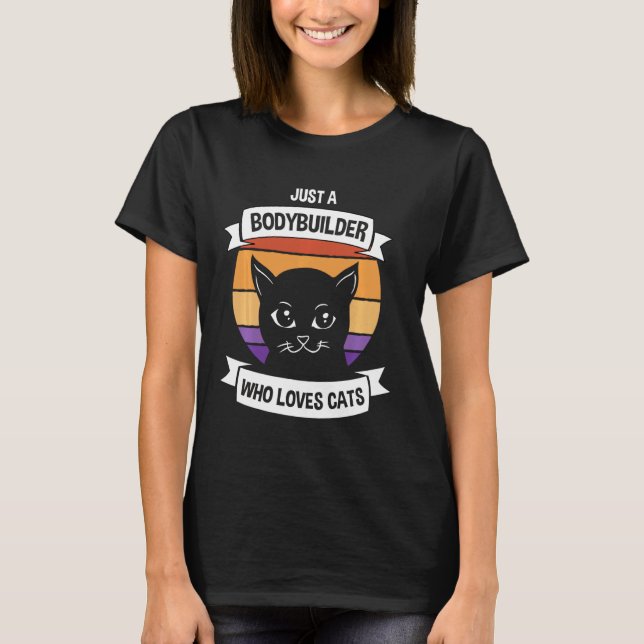 T-shirt Juste Un Bodybuilder Qui Aime Les Chats Drôle Gym  (Devant)
