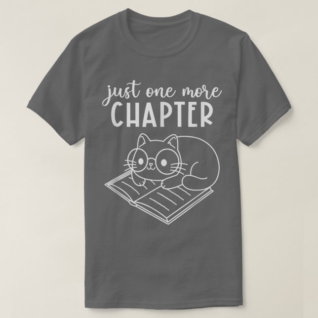 T-shirt Juste Un Chapitre De Plus Cute Chat Lecture Livre  (Design devant)