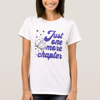 T-shirt Juste un chapitre de plus T pour femmes