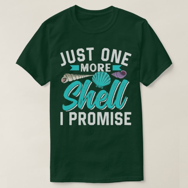 T-shirt Juste Un Coquillage De Plus Je Promets Coquillages (Design devant)