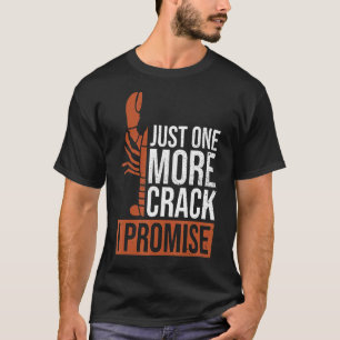 T-shirt Juste Un Crack De Plus Je Promets Pour Un Ventilat