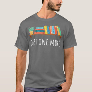 T-shirt Juste un de plus Livres et Plantes Amateurs de liv
