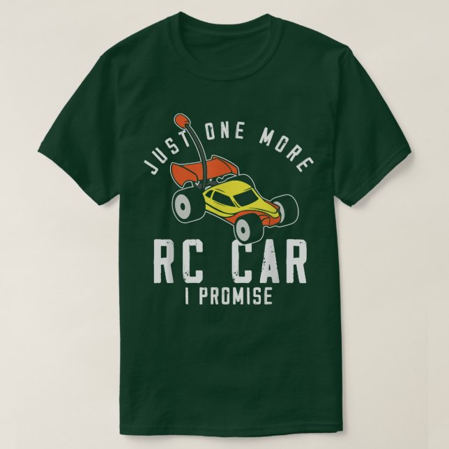 T-shirt Juste un de plus RC Car Radio Contrôlé Voiture Cou (Design devant)