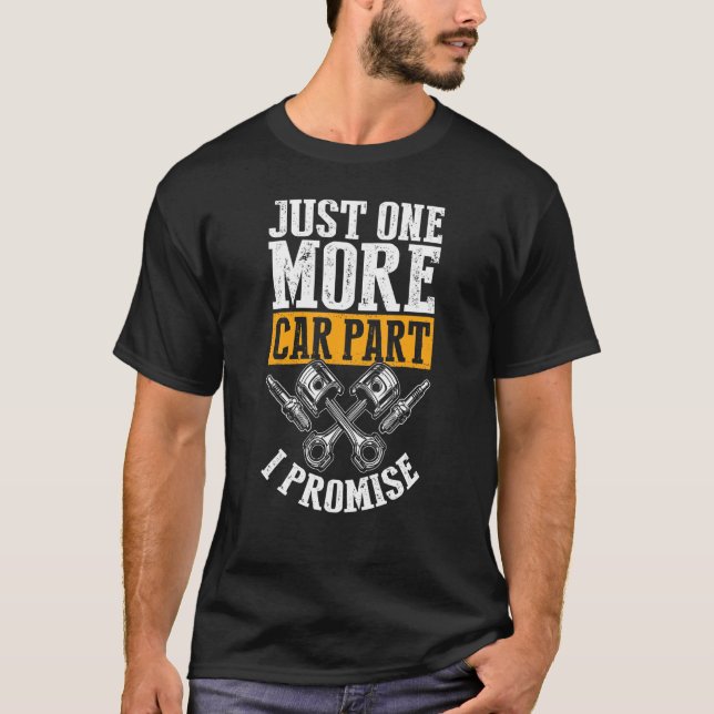 T-shirt Juste Un De Plus Voiture Partie I Promet Accès Aut (Devant)