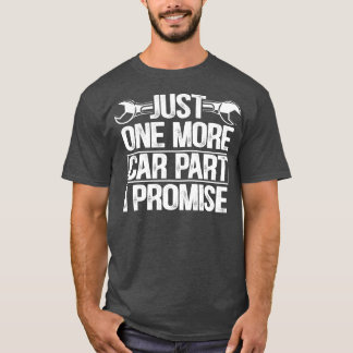 T-shirt Juste Un De Plus Voiture Partie I Promet Funny Voi