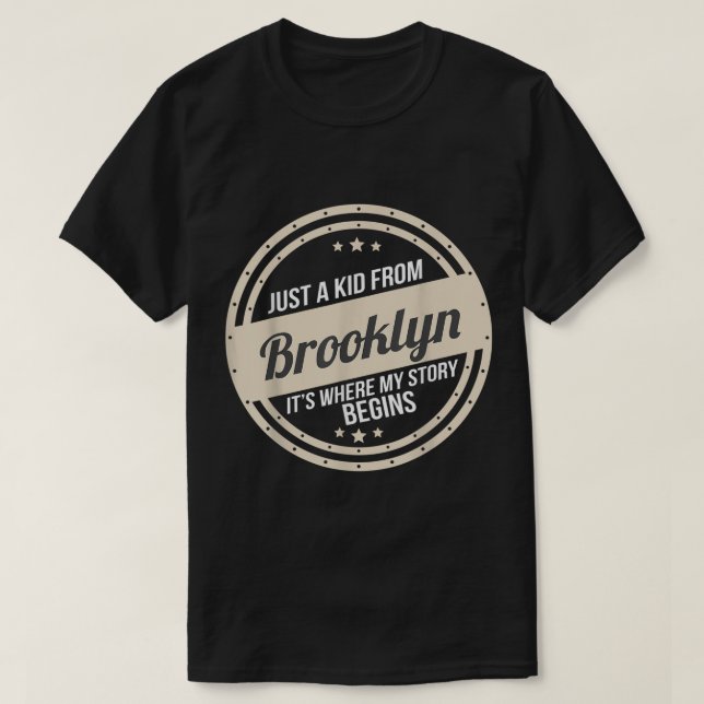 T-shirt Juste Un Enfant De Brooklyn Où Commence Mon Histoi (Design devant)