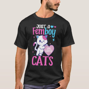T-shirt Juste un femboy qui aime les chats en travestissem
