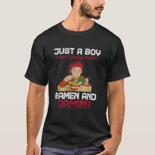 T-shirt Juste Un Garçon Qui Aime Anime Ramen Et Jouer Otak