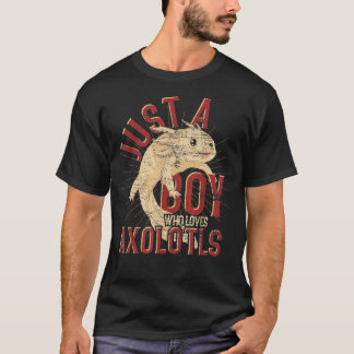 T-shirt Juste Un Garçon Qui Aime Aolotls Salamander Animal