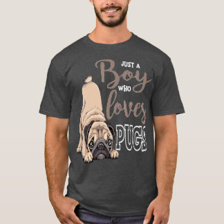 T-shirt Juste un garçon qui aime Carlins mignon Amoureux d