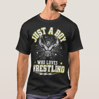 T-shirt Juste Un Garçon Qui Aime La Lutte Garçon Lutteur