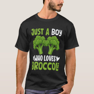 T-shirt Juste un garçon qui aime le brocoli drôle vegan br