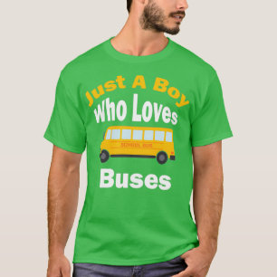 T-shirt Juste un garçon qui aime l'école Bus drôle 1