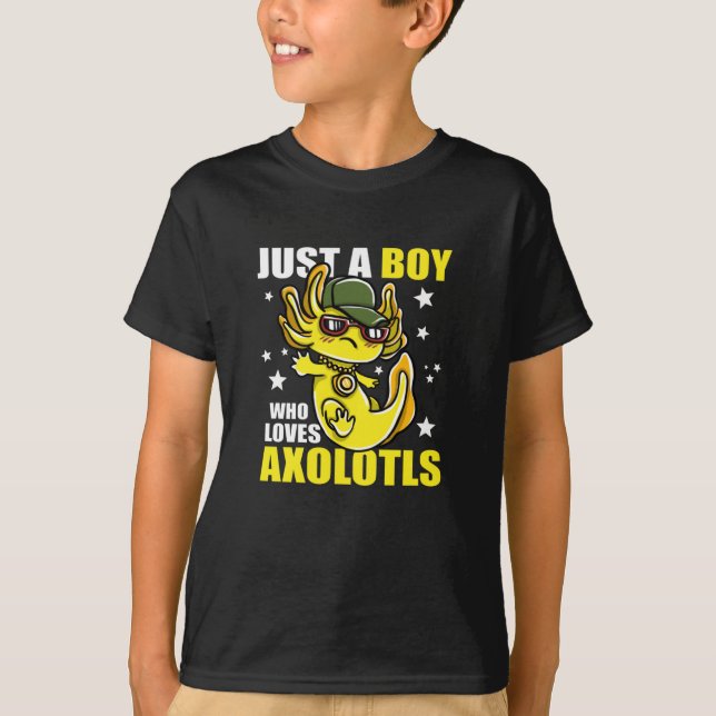 T-shirt Juste un garçon qui aime les axolotls Cute Funny K (Devant)
