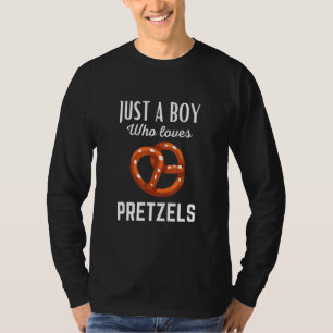 T-shirt Juste un garçon qui aime les bretzels Bretzel