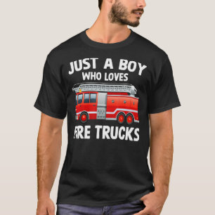 T-shirt Juste un garçon qui aime les camions pompiers Pomp