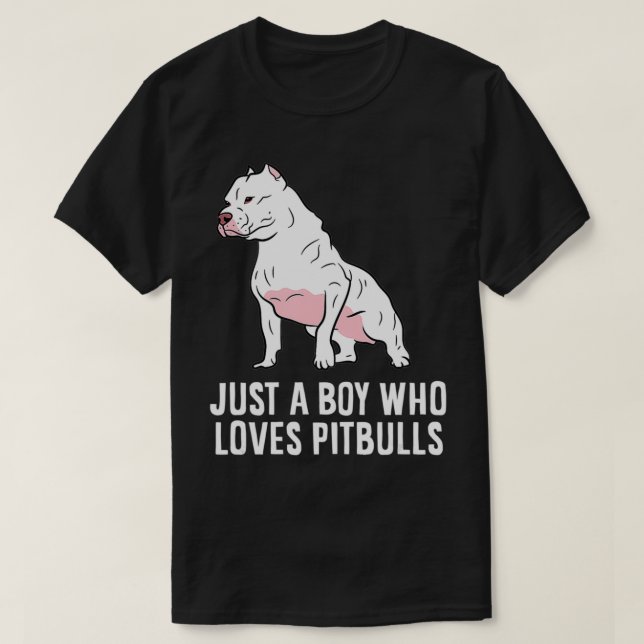 T-shirt Juste un garçon qui aime les chiens Pitbull (Design devant)