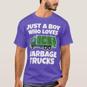 T-shirt Juste Un Garçon Qui Aime Les Garbage Trucks