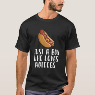 T-shirt Juste Un Garçon Qui Aime Les Hotdogs