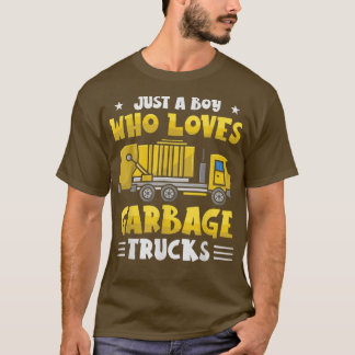 T-shirt Juste Un Garçon Qui Aime Les ordures Camion Camion