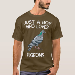 T-shirt Juste Un Garçon Qui Aime Les Pigeons Propriétaire