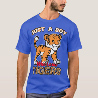 T-shirt Juste un garçon qui aime les tigres