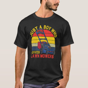 T-shirt Juste un garçon qui aime les tondeuses à gazon Pas