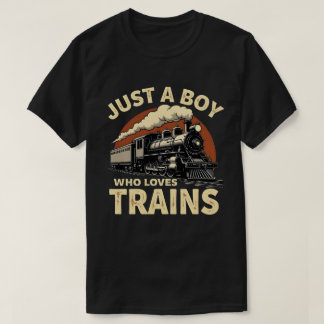 T-shirt Juste Un Garçon Qui Aime Les Trains Vintage Train