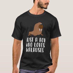 T-shirt Juste Un Garçon Qui Aime Les Walruses