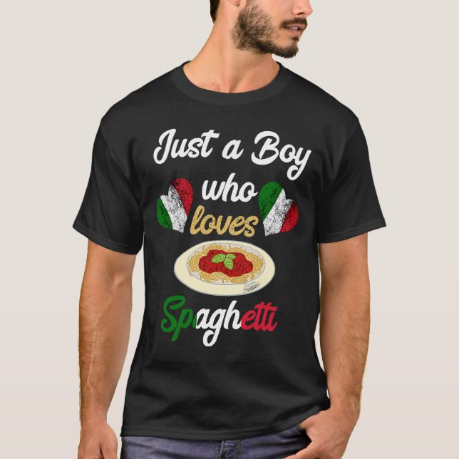 T-shirt Juste Un Garçon Qui Aime Spaghetti Pasta Noodle Cu (Devant)