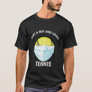 T-shirt Juste Un Garçon Qui Aime Tennis Drôle Masque Visag