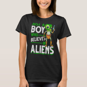 T-shirt Juste Un Garçon Qui Croit En L'Enlèvement D'Aliens