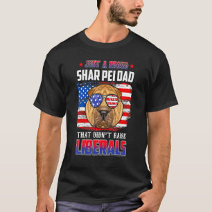 T-shirt Juste un papa Shar Pei fier d'Amérique Chien 4 jui