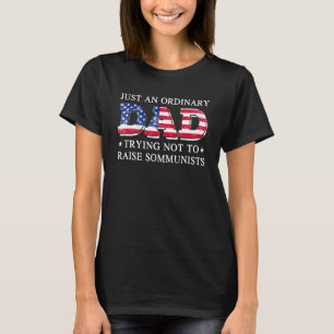 T-shirt Juste Un Père Ordinaire Essayant De Ne Pas Élever