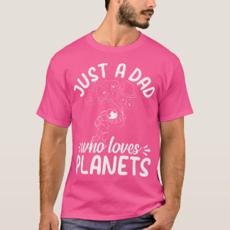T-shirt Juste Un Père Qui Aime Les Planètes - Astronomie A