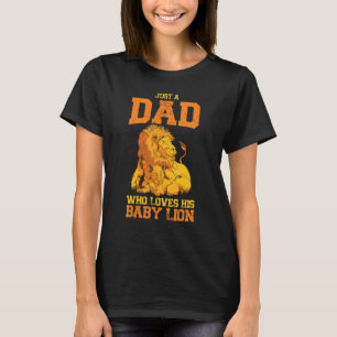 T-shirt Juste Un Père Qui Aime Son Bébé Lion Wilderness Sa