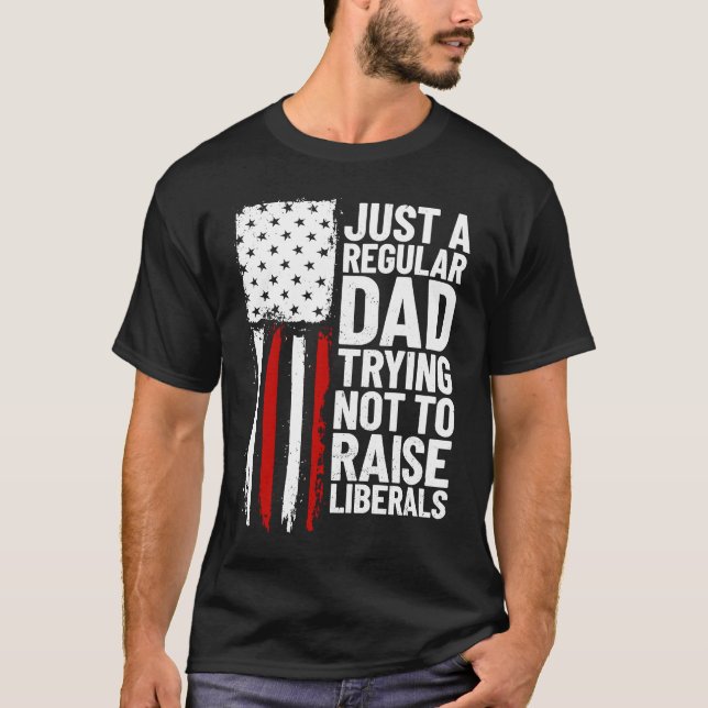 T-shirt Juste Un Père Régulier Essayant De Ne Pas Élever D (Devant)