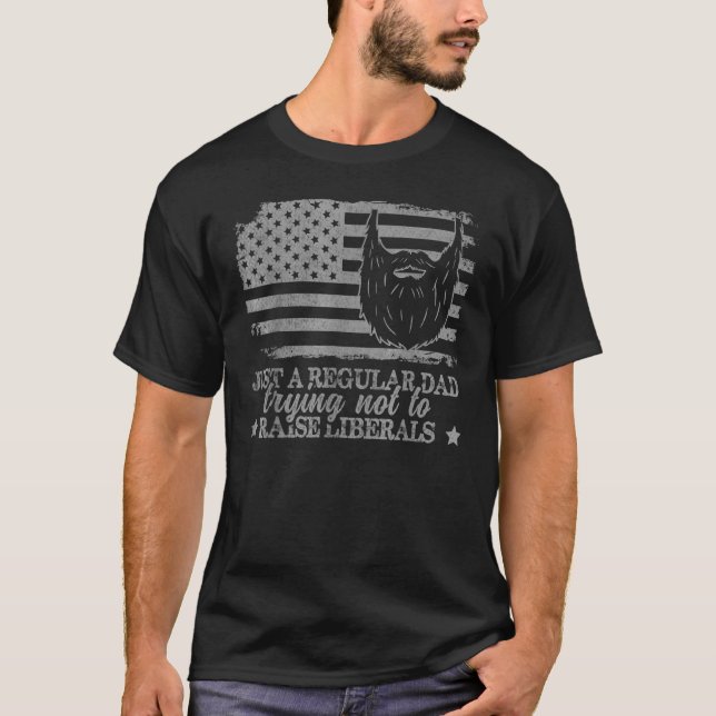 T-shirt Juste Un Père Régulier Essayant De Ne Pas Élever L (Devant)