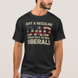 T-shirt Juste Un Père Régulier Essayant De Ne Pas Élever L