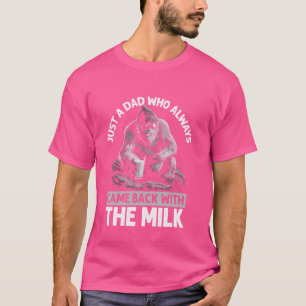 T-shirt Juste Un Père Sasquatard Qui Est Toujours Revenu L