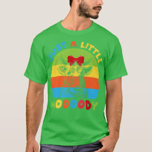 T-shirt Juste Un Petit Moody Cow Moo Lover Farmer