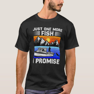 T-shirt Juste Un Poisson De Plus Je Promets Pêche Amateur 