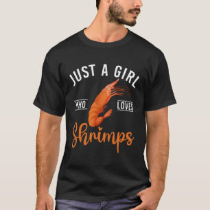 T-shirt Juste Un Qui Aime Les Crevettes