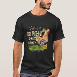 T-shirt Juste un qui aime les poulets