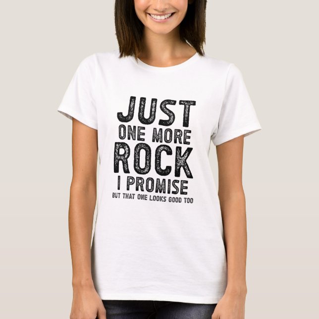 T-shirt Juste Un Rocher De Plus Je Promets Rockhoring (Devant)