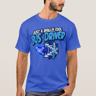 T-shirt Juste Un Vraiment Conducteur De Bus Cool